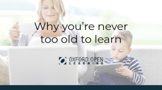 Why you’re never too old to learn