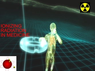 Ionizing radiation in medicine