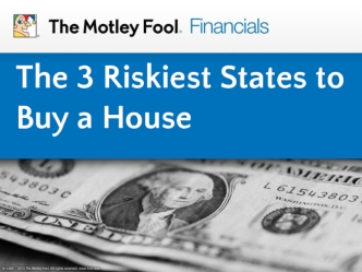The 3 Riskiest States to Buy a House