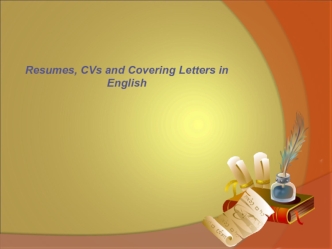 Resumes, CVs and Covering Letters in English