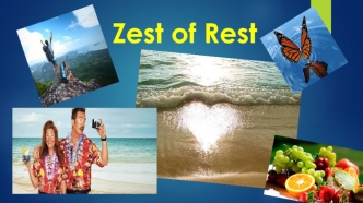 Zest of Rest