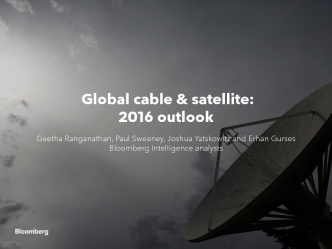 Global Cable & Satellite: 2016 Outlook
