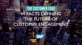 44 FACTS DEFINING THE FUTURE OF CUSTOMER ENGAGEMENT