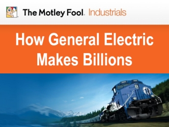How General Electric Makes Billions