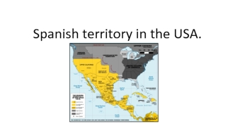 Spanish territory in the USA