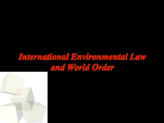 International environmental law and world order