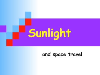 Sunlight and space travel