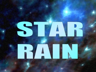 STAR
RAIN