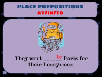 Place prepositions at/in/to