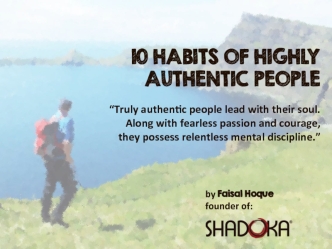 10 Habits of Highly Authentic People