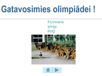 Gatavosimies olimpiadei !