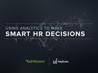 Using Analytics To Make Smart HR Decisions