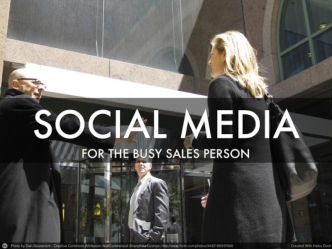 Social Media for the Busy Sales Person