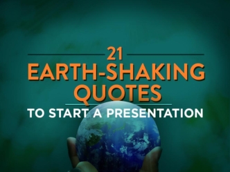 21 Opening Quotes to Kick Off a Presentation