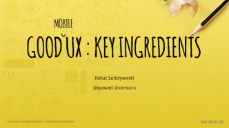 The Key Ingredients of Good (Mobile) UX