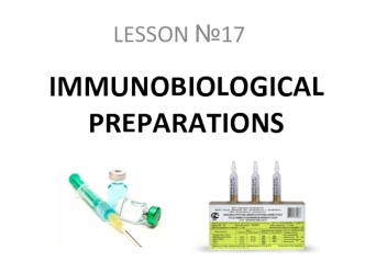 Immunobiological preparations