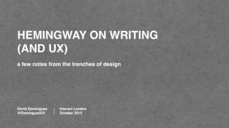 Hemingway on Writing (and UX)