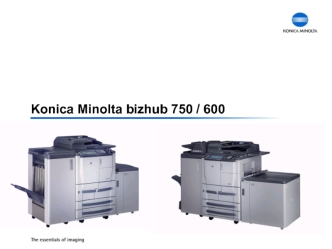 Konica Minolta bizhub 750 / 600