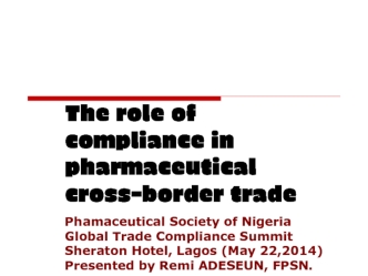 The role of compliance in pharmaceutical cross-border trade