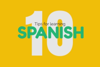 10 Tips for Learning Spanish