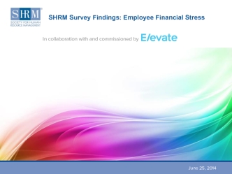 SHRM Survey Findings: Employee Financial Stress