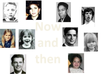 Now 
and 
then