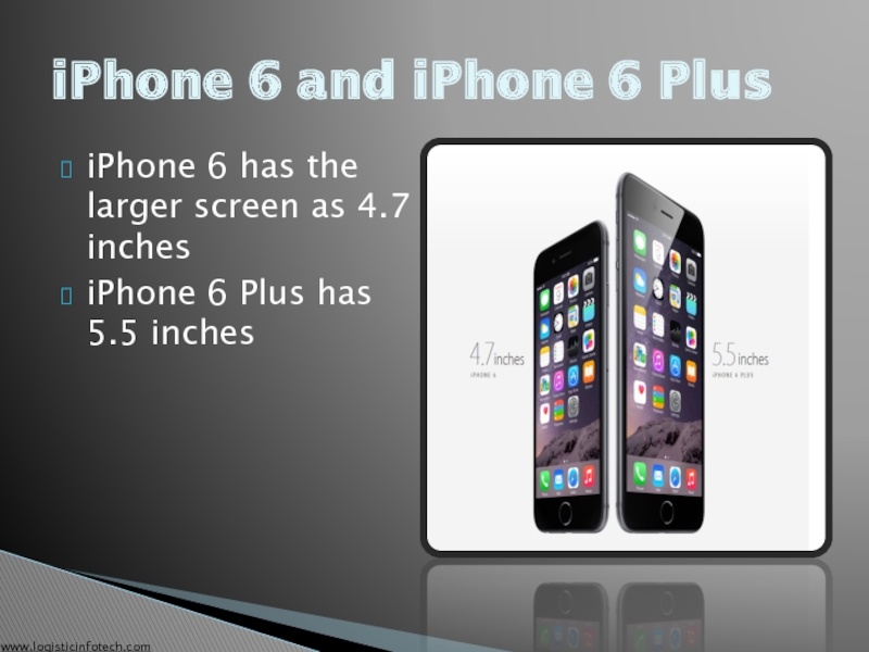 iPhone 6 has the larger screen as 4.7 inches iPhone 6 Plus has 5.5 inches iPhone 6