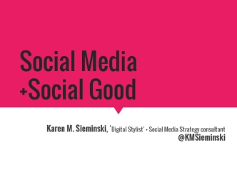 Social Media + Social Good