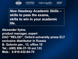 New Headway Academic Skills – skills to pass the exams, skills to win in your academic life