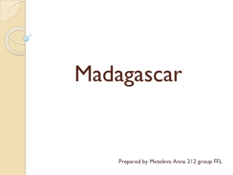 East Africa. Madagascar