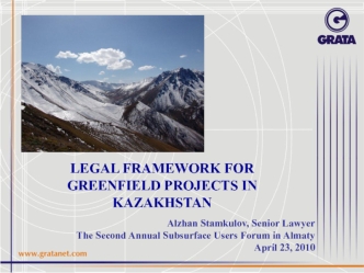 LEGAL FRAMEWORK FOR  GREENFIELD PROJECTS IN KAZAKHSTAN