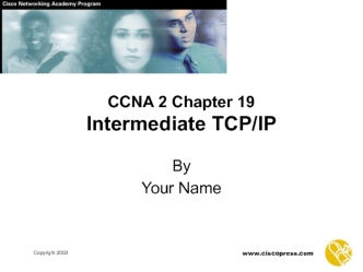 CCNA 2 Chapter 19 Intermediate TCP/IP