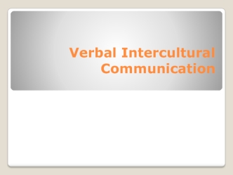 Verbal Intercultural Communication