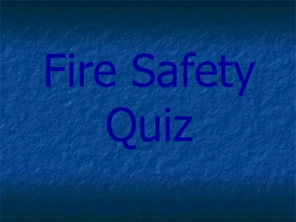 Fire Safety Quiz