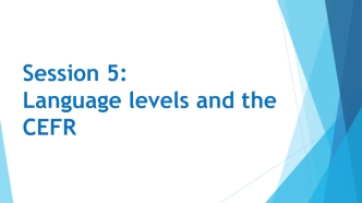 Language levels and the CEFR