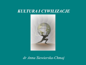 Kultura i cywilizacje