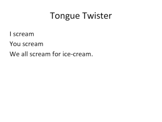 Tongue twister