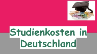 Studienkosten in Deutschland