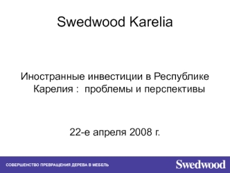 Swedwood Karelia