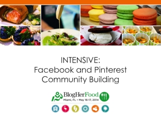 INTENSIVE:Facebook and Pinterest Community Building