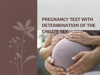 Pregnancy test with determination of the child’s sex