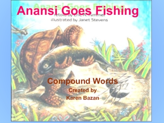 Anansi Goes Fishing