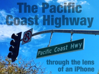 Though The Lens of an iPhone: Pacific Coast Highway