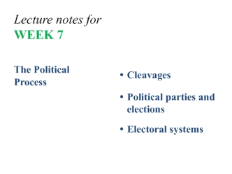 The political process. (Week 7)
