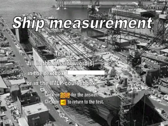 Ship measurement. Test