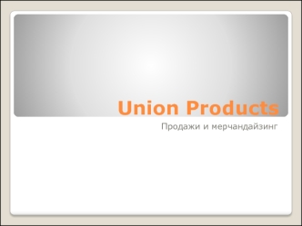 Union Products