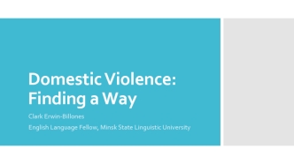 Domestic Violence: Finding a Way