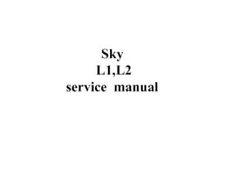 Sky L1,L2 service manual