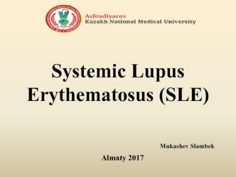 Systemic Lupus Erythematosus (SLE)