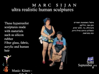Marc Sijan. Ultra realistic human sculptures